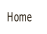 Home.