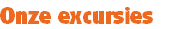 Onze excursies 